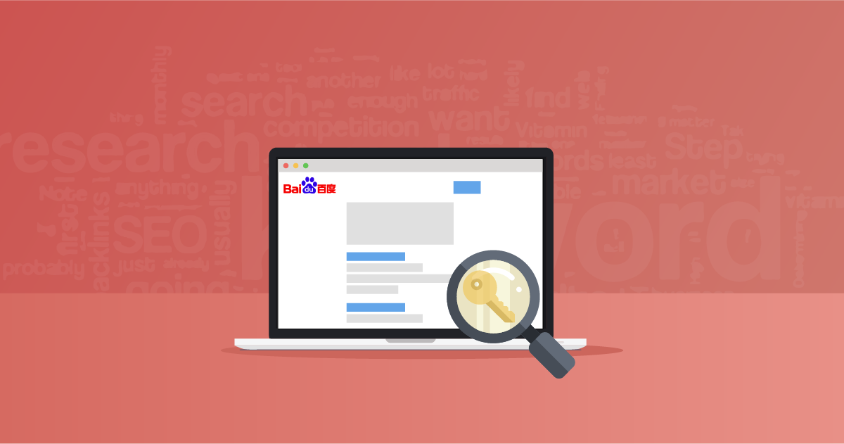 The Ultimate Guide to Keyword Research for Baidu SEO | Dragon Metrics